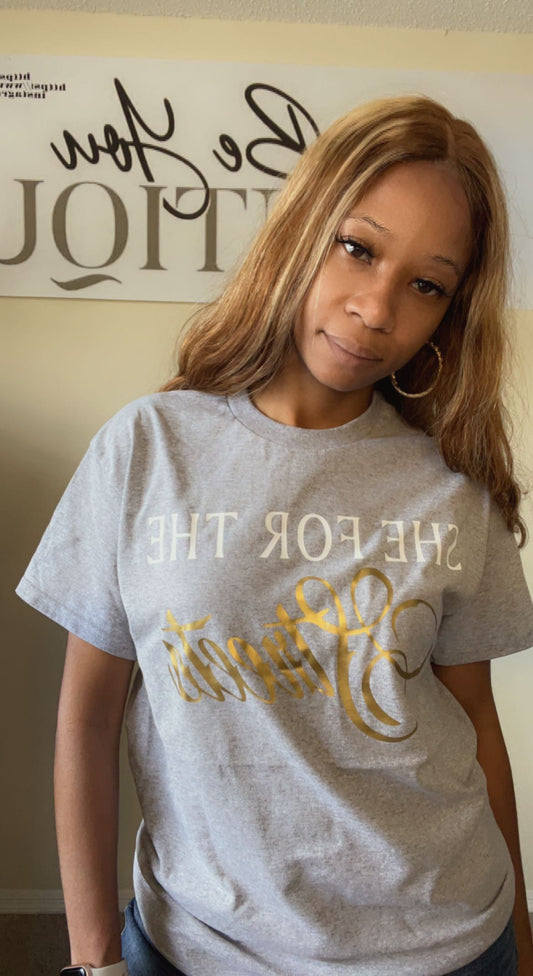 She for the Streets Gray T-shirt